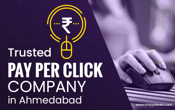 Pay Per Click Company in Ahmedabad<